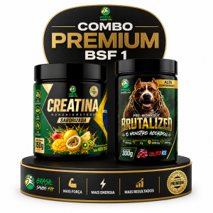 COMBO PREMIUM BSF 1 | FORÇA + ENERGIA + PERFORMANCE