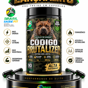 🔥 CÓDIGO BRUTALIZED Pré-treino em cápsulas | 90 cápsulas
